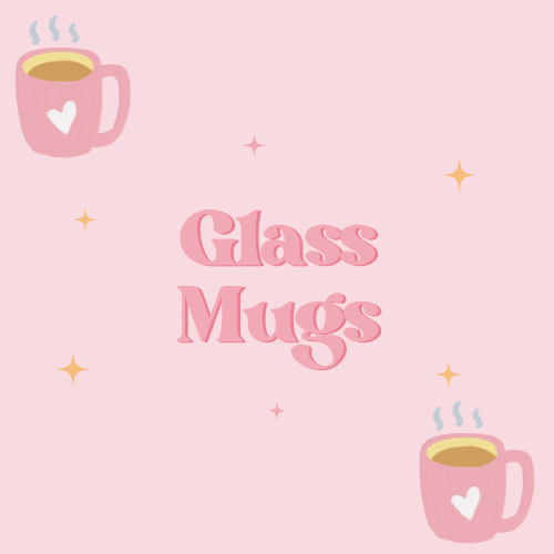 Glass Mugs